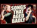 10 Rock Songs That Aged HORRIBLY