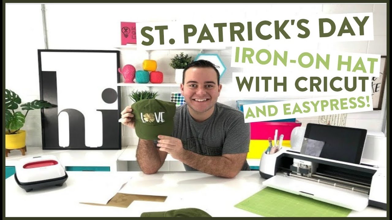 ST. PATRICK’S DAY IRON-ON HAT WITH CRICUT AND EASYPRESS!