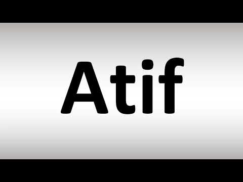 How to Pronounce Atif