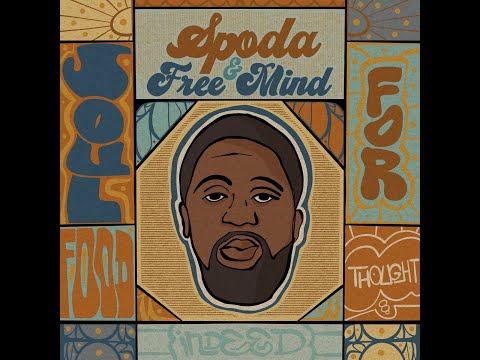 SPODA & FREEMIND BEATS - SOUL FOOD FOR THOUGHT (FULL ALBUM)