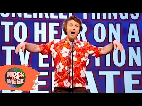 Unlikely Things To Hear On A TV Election Debate | Mock The Week