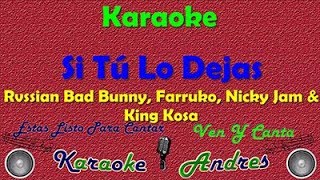 Si Tu Lo Dejas |Karaoke| Rvssian - FT Bad Bunny X Farruko X Nicky Jam X King