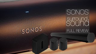 SONOS Full Home Cinema Surround Sound System | Is it worth it?