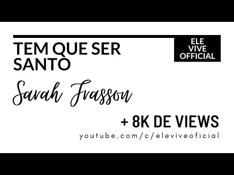 Tem Que Ser Santo video