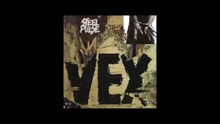 Steel Pulse - Better Days - Vex