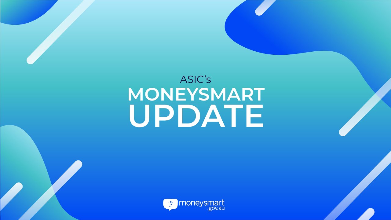 Video thumbnail image for: ASIC&#x27;s Moneysmart update