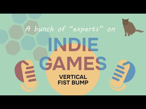 A bunch of "experts" on INDIE GAMES - Undertale, Hades, Outer Wilds & More | Vertical Fist Bump