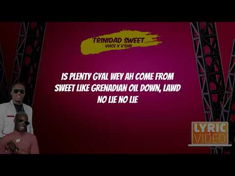 Voice & V'ghn - Trinidad Sweet (2024 Soca Lyric Video)