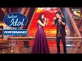 Neelanjana और Ankush ने दिया एक Soulful Duet Performance Indian Idol Season 10