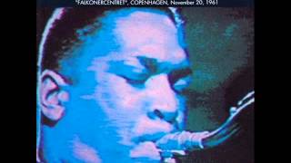 John Coltrane Quintet in Copenhagen 1961 - Delilah / Every Time We Say Goodbye