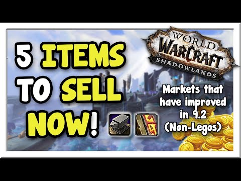 5 Items You Should Be Selling NOW in 9.2! (No Legendaries) | Shadowlands | WoW Gold Making Guide