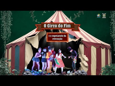 Alunos que Inspiram 2025. Categoria: Teatro. O circo do fim e o espetáculo da reinvenção.