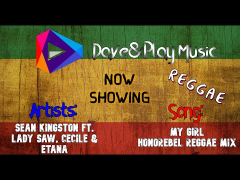 Sean Kingston Ft. Lady Saw, Cecile & Etana - My Girl (Reggae Remix)