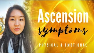 NEW Ascension Symptoms - Emotional and Physical (2020)