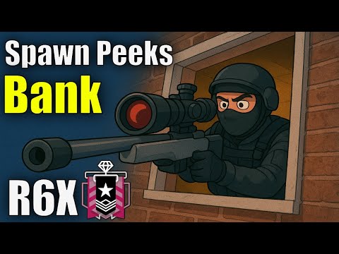ALL Spawn Peeks on Bank in Rainbow Six Siege (2025 Update)