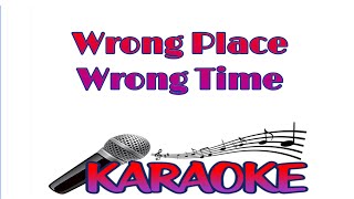 Wrong Place Wrong Time thumbnail