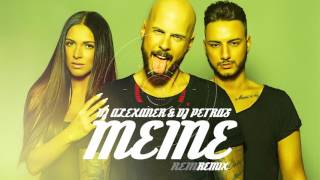 REC - MEINE REMIX | DJ ALEXANDER & DJ PETRAS