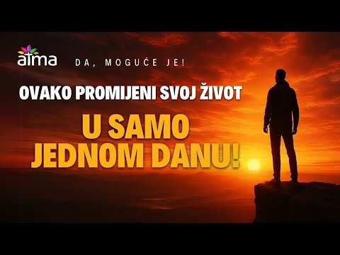 PROMIJENI SVOJ ŽIVOT U 1 DAN: Ova Odluka Mijenja Sve!