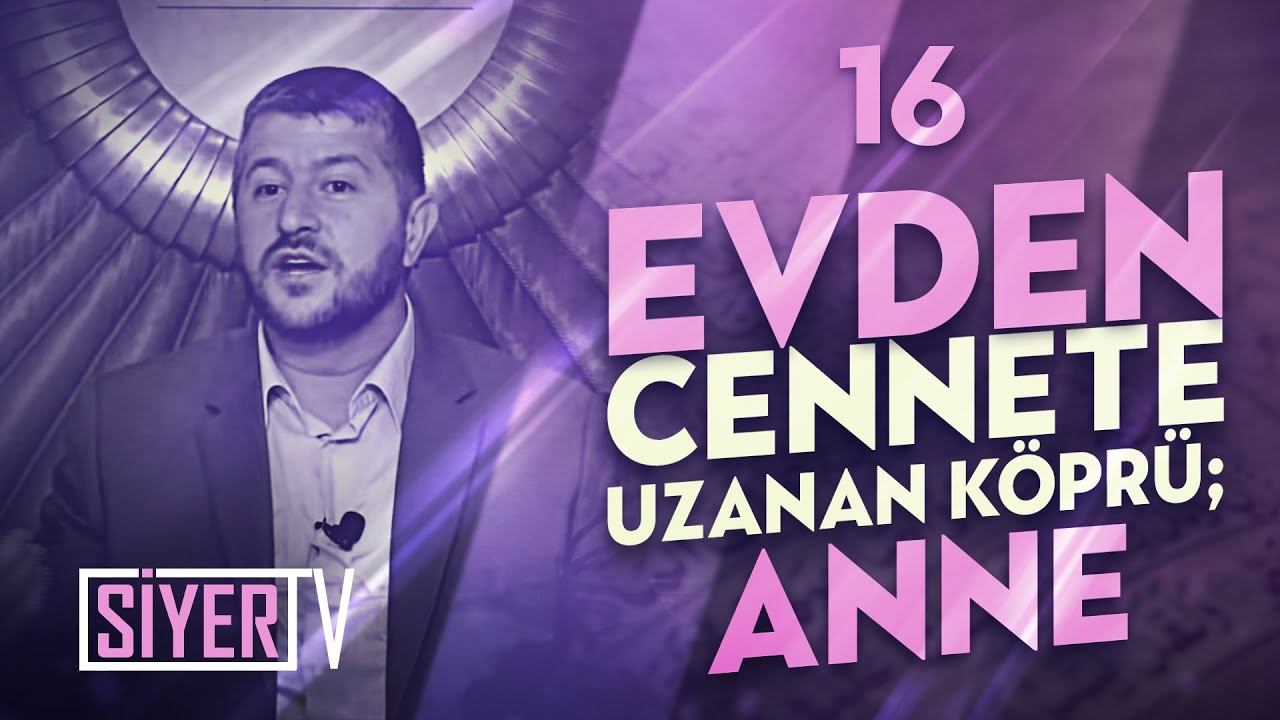 16. Evden Cennete Uzanan Köprü; Anne episode artwork