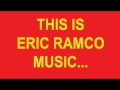 THIS IS ERIC RAMCO MUSIC