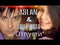 Aslan & Shahzoda - Отпусти (Official audio music ...