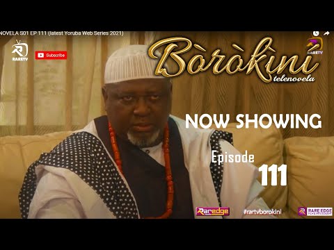 BOROKINI S01 Episode 111 ( latest Yoruba movie 2021 )