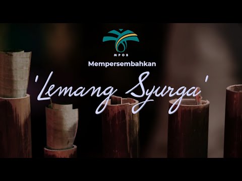 IKLAN RAYA MPOB 2024 "LEMANG SYURGA"