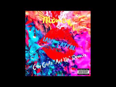 Remix of City Girls "Act Up" - Money (Gangsta B* version) Lady Faytal