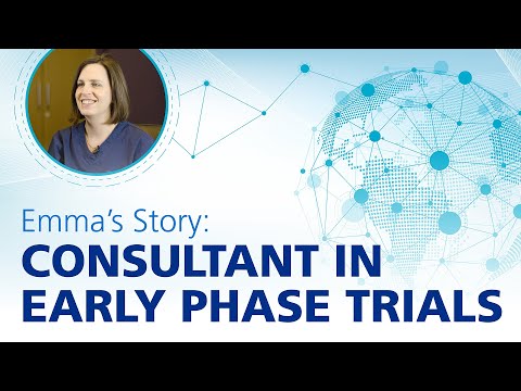 Emma's Story - Consultant in early phase trials