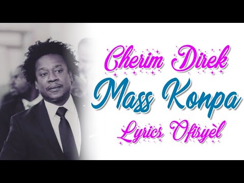 "Cherim Direk /Pawol Ofisyèl pa MASS KONPA