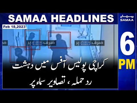 Samaa News Headlines 6PM | SAMAA TV | 18th February 2023