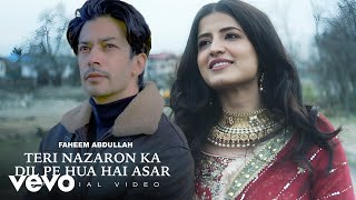 Download lagu Teri Nazron Ka Dil Pe Hua Hai Asar (Ehsaas) | Faheem Abdullah | Duha Shah | Muzammil I | Vinali B mp3