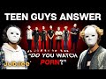 If Teen Boys Were 100 Honest