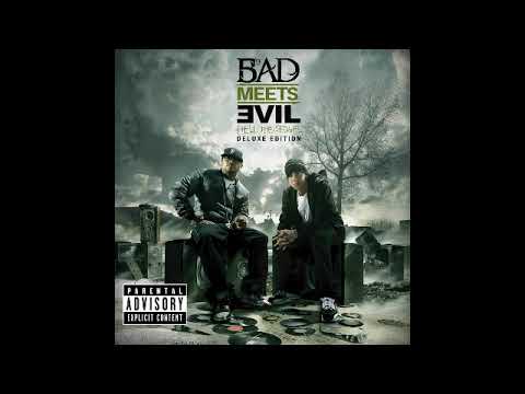 Bad Meets Evil - Loud Noises ft. Slaughterhouse
