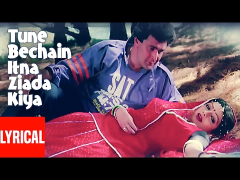 Tune Bechain Itna Ziada Kiya (Lyrical) — watch video