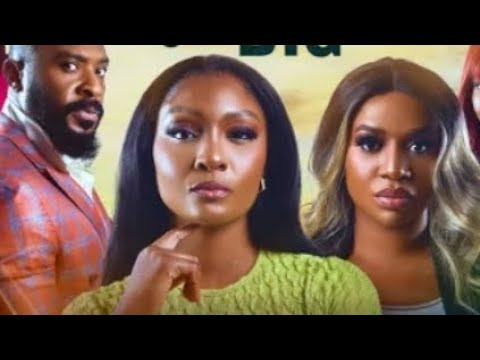 LAGOS BIG GIRLS - Osas Ighodaro, Frances Ben, Enyinna Nwigwe, Frances Nwabunike #nollywoodmovie