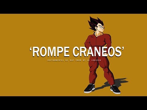 ROMPE CRANEOS - INSTRUMENTAL DE RAP (PROD BY LA LOQUERA 2017)