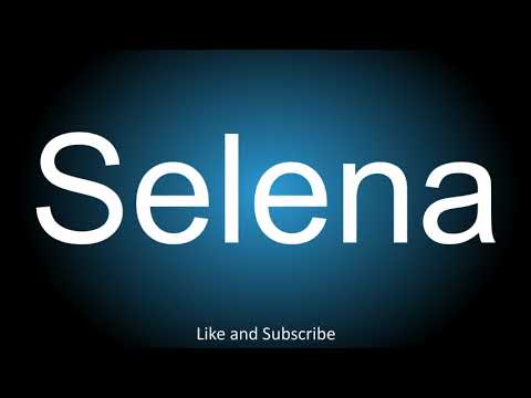 How to correctly pronounce in English and Spanish - Selena.