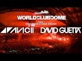 Avicii & David Guetta @ BigCityBeats WORLD CLUB ...