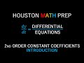 Second Order Homogeneous Equations Constant Coefficients Introduction