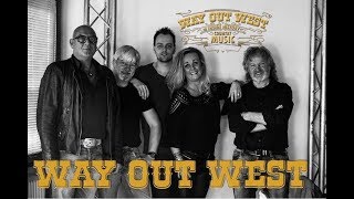 Way out West - Home sweet home