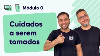 Cuidados a serem tomados - Computadores - @Curso em Vídeo Segurança da Informação - Módulo 0