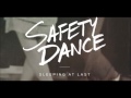 The Safety Dance - Sleeping at Last 