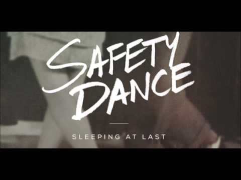 The Safety Dance - Sleeping at Last