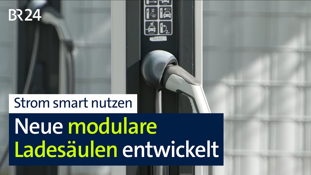 Frauenhofer Institut entwickelt neue modulare Ladesäulen | BR24