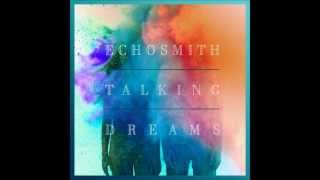 Echosmith - Tell Her You Love Her