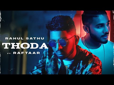 Poster thoda lyrics – rahul sathu x raftaar