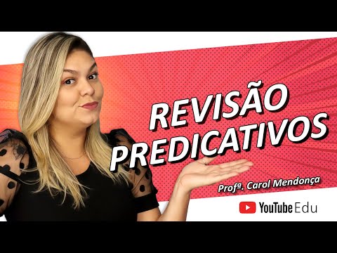Revisão Predicativo do Sujeito  x Predicativo do Objeto - Não caia na pegadinha!