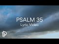 Psalm 35 (Awake, O Lord)