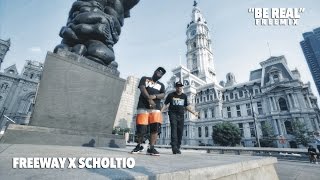 Freeway &amp; Scholito - "Be Real" (FreeMix)